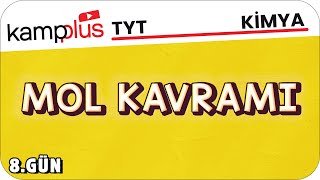 Mol Kavramı  TYT Kimya 8Gün  kampplus YKS2024 [upl. by Eelrehpotsirhc]