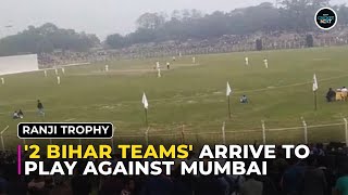 Ranji Trophy 2024 Bizarre Scenes As Two Bihar Teams Turn Up For Mumbai  Cricket News [upl. by Elgar]