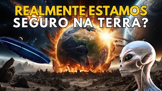 REALMENTE ESTAMOS SEGUROS NO PLANETA TERRA [upl. by Jolee]