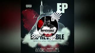 Master King the producer quot Sa fem mal quot Track 05 Ep Imprévisible [upl. by Prendergast]