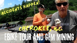 Ebike Touring and Gem Mining in Cherokee N C ACCIDENTS HAPPEN [upl. by Osmond]