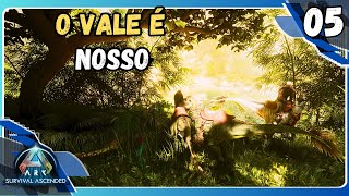 A CONQUISTA DO VALE  ARK SURVIVAL ASCENDED  EP 05 [upl. by Rogerg633]