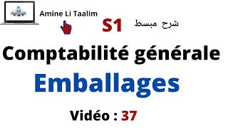 Comptabilité Générale S1  les Emballages [upl. by Francene]