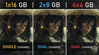 1x16GB vs 2x8GB vs 4x4GB RAM in 2022  Single vs Dual Channel  1080P 1440p and 4K Tests [upl. by Arias]