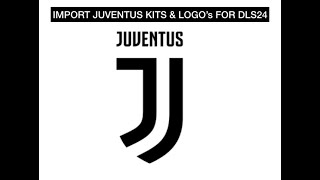 Juventus DLS Kits amp Logo 2024 Import 512x512 [upl. by Caria219]