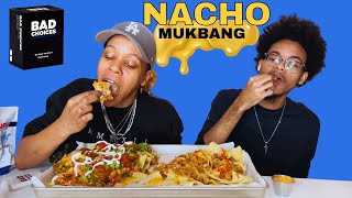 CHEESY NACHO MUKBANG WITH ELIJAH  BAD CHOICES GAME [upl. by Eimmot]