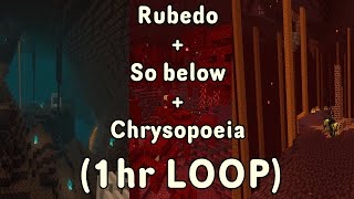 Rubedo  So below  Chrysopoeia  Minecraft new music for Nether biomes 1 HR long loop 60 min loop [upl. by Asillem]