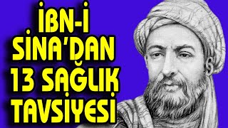 İBNİ SİNA’DAN 13 SAĞLIK TAVSİYESİ [upl. by Dreher988]