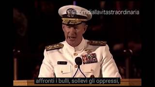 Discorso Admiral William H McRaven Sub ITA [upl. by Inihor]