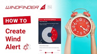 Create a Wind Alert  HowTo  Windfinder App Plus [upl. by Assi]