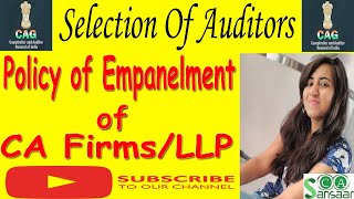 Selection of Auditors  Policy of Empanelment of CA Firms [upl. by Enala]