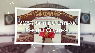 Spring Break Photo Contest 2024 [upl. by Nohpets595]