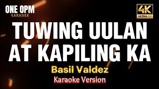 Tuwing Umuulan At Kapiling Ka  Basil Valdez karaoke version [upl. by Reinal]