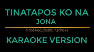 Tinatapos Ko Na  Jona Karaoke Version Himig Handog 2018 [upl. by Raseac113]