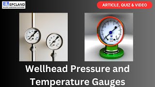 Wellhead Pressure and Temperature Gauge Instrumentation amp Control Topic II Quiz II EPCLand [upl. by Amandi]