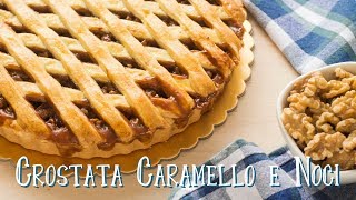 Crostata al Caramello e Noci  Ricetta Dolce per lAutunno  55Winston55 [upl. by Ardet]