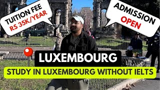 Study in Luxembourg for Free  Complete Process [upl. by Eelrahc398]