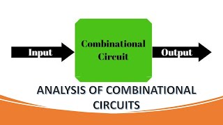 Lecture 12  DLD GCUF  Combinational Logic Circuits  Analysis Procedure  Examples [upl. by Horst770]