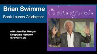 COSMOGENESIS Book Celebration with Brian Swimme [upl. by Ime]