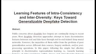 Learning Features of Intra Consistency and Inter Diversity Keys Toward Generalizable Deepfake Detect [upl. by Aisorbma]