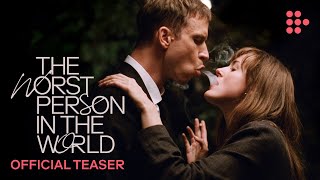 THE WORST PERSON IN THE WORLD  Official teaser  Exclusively on MUBI [upl. by Eelahc]