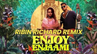 Enjoy Enjaami Dhee ft Arivu  Ribin Richard Mix [upl. by Tak48]