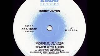 Bobby Vinton  Sealed with a Kiss 1988 Dance Version [upl. by Sidonius208]