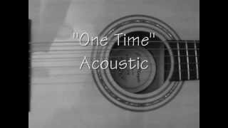 One Time Justin Bieber Acoustic Version Cover Karaoke with Lyrics Description box [upl. by Dworman]