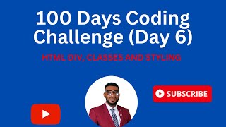 100 Days Coding Challenge Day 6 HTML DIV CLASSES AND STYLING [upl. by Moriah218]