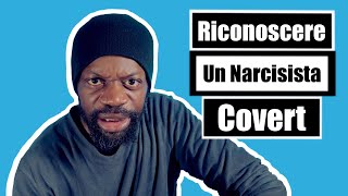 Come riconoscere un narcisista covert [upl. by Leach]