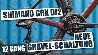 Shimano GRX Di2 12fach Mehr Gänge einfacher Schalten – alles zur elektronischen Gravel Gruppe [upl. by Soisinoid]