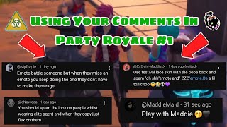 Using Your Comments In Party Royale Part 1 [upl. by Idnil]