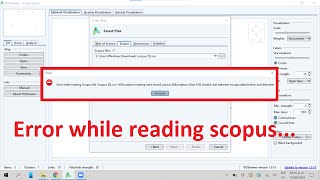 Vosviewer Error while reading Scopus file  EASY SOLUTION [upl. by Kantos629]
