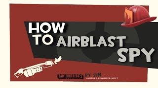 TF2 How to airblast spy [upl. by Chun834]