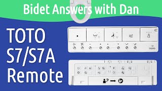 TOTO S7A Remote Walkthrough  Bidet Answers with Dan  Washlet S7 and Neorest RS [upl. by Caron]