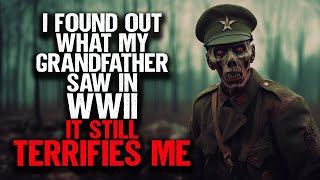 I Found Out What My Grandfather Saw In WWII It Still Terrifies Me [upl. by Armbruster143]