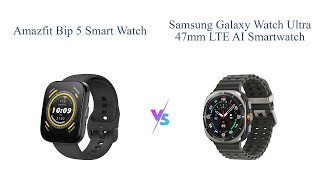 Amazfit Bip 5 vs Samsung Galaxy Ultra Smartwatch Comparison ⌚📱 [upl. by Darej]