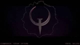 Quake  Until Death OST Fan Made [upl. by Ezri]