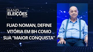 Belo Horizonte prefeito reeleito Fuad Noman define vitória como sua quotmaior conquistaquot [upl. by Uird781]