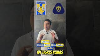 1 CONTRA 1 TIGRES ANTE PUMAS🔥 TigresUANL Tigres LigaMX PumasUNAM [upl. by Eiramlirpa]