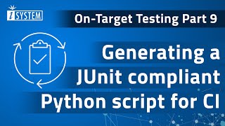 OnTarget Testing – testIDEA in action Generating a JUnit compliant Python script for CI [upl. by Nyleahs664]