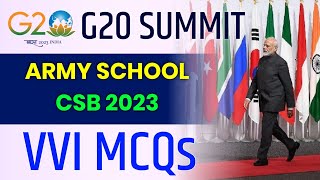 G 20 MCQS  G20 SUMMIT CURRENT AFFAIRS  ARMY SCHOOL CSB EXAM 2023  AWESAPS CSB EXAM [upl. by Bergeron]