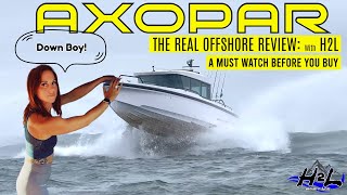 AXOPAR 37 XC 1st TRUE Offshore Full Review  How does Axopar handle rough seas by Howe2Live 2022 [upl. by Ojahtnamas716]