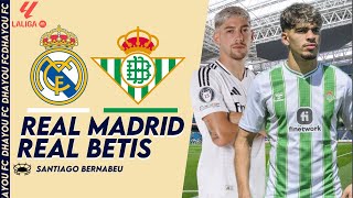 ⚪️ REAL MADRID  REAL BETIS 🟢  🚨 TRIPLÉ DE MBAPPÉ AUJOURD’HUI 🐐 🏆 CEBALLOS TITULAIRE 🤩  LIVE [upl. by Hurleigh737]