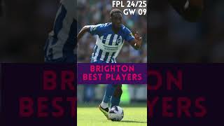 FPL 2425  GW 09  Brighton Best Players fantasypremierleague fpl shorts [upl. by Kurtzig358]