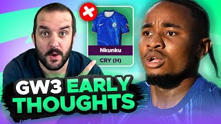 NKUNKU 👎  EARLY TEAM THOUGHTS  GAMEWEEK 3  Fantasy Premier League Tips 202425 [upl. by Ynnal]