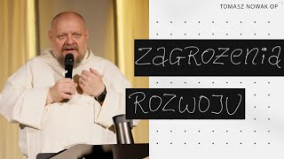 ZAGROŻENIA ROZWOJU  Kurs Biblijny  konferencja Tomasz Nowak OP część 26 [upl. by Ilanos]