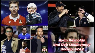 Ryan Reynolds and Rob McElhenney to FACE OFF against TOM BRADY as Wrexham FC face Birmingham City FC [upl. by Ahtamat]