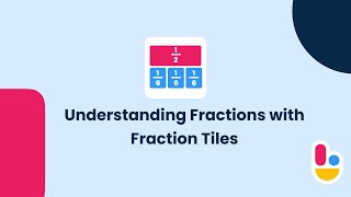 Understanding Fractions with Fraction Tiles  Brainingcamp [upl. by Neveda]