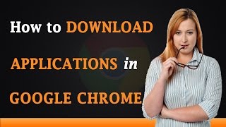 How to Download Apps on Google Chrome [upl. by Marchall]